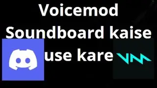 Как использовать Voicemod Soundboard в Discord &mdash; Полное руководство