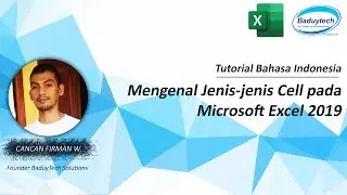 Mengenal Jenis-jenis Cell pada MS. Excel 2019 - Tutorial Bahasa Indonesia