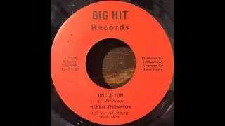 UNCLE TOM   HERBIE THOMPSON