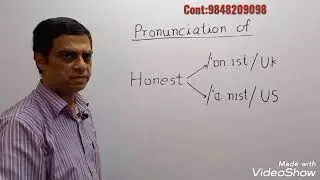 Pronunciation of Honest.