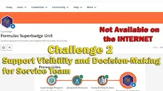 Formulas Superbadge Unit|| Challenge 2|| Support Visibility and Decision Making for Service Team