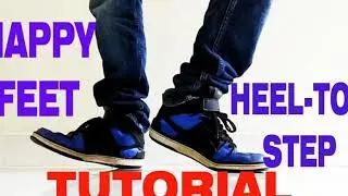 Happy feet / Heel toe step Tutorial | Footwork | shuffle dance