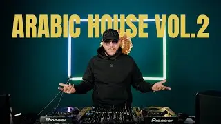 ARABIC HOUSE VOL 2 I KHALED, DJ SNAKE, MAMI, NANCY AJRAM, AHMED SAAD, KEINMUSIC, HOUSE MIX 2025