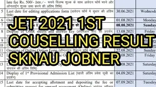 JET 2021 1ST COUSELLING RESULT || SKNAU JOBNER