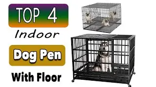 Best Indoor Dog Pen With Floor | Top 5 Dog Cages