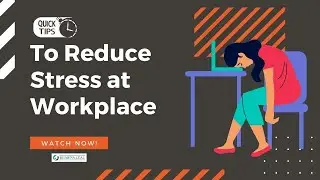 10 Ways to reduce stress at workplace. Stress Management with Bhawna Leal