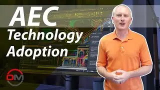 AEC Technology Adoption &ndash; Episode 31  #AEC #TechnologyAdoption #BIM
