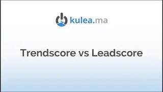 Trendscore vs Leadscore