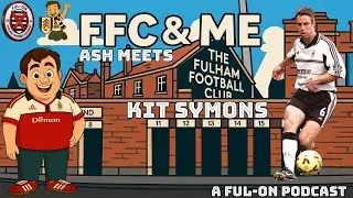 FFC&ME - Ash Meets - KIT SYMONS| FUL-ON