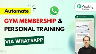 Automate Gym Membership & Personal Training via WhatsApp