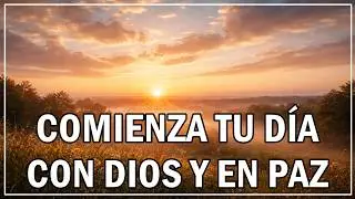 5 minutos con Dios. Detente y comienza bien este día