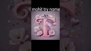 #Mohit try to Name#ytshorts#viral#tranding#sudscribe for.shama cutes girl channel sport me please...