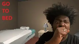 IS THE HOUSE SECURE??....Go To Bed