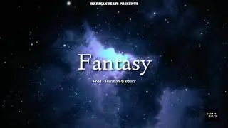 FANTASY || Prod. Harman⚡Beats.