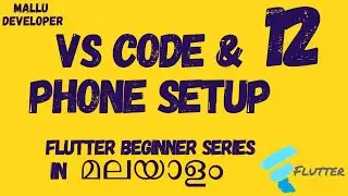 Flutter Installation and VSCode | Flutter Malayalam Tutorials