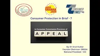 Consumer Protection in Brief - 7  (Filling of Appeal  Consumer Commissions)