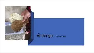 Deer Skin Rattle Tlingit Language with Marsha Hotch