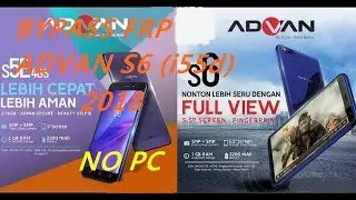 Advan S6 (i55d) FRP Bypass 2018 No PC