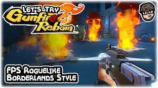 AWESOME BORDERLANDS STYLE FPS ROGUELIKE!! | Let's Try: Gunfire Reborn | Gameplay Preview