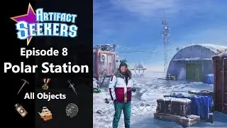 Artifact Seekers (Fine-BN), Episode 8: Polar Station All Objects, All Stars