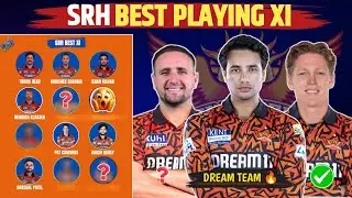 SRH Best Playing XI IPL 2026 | Sunrisers Hyderabad 11 2026