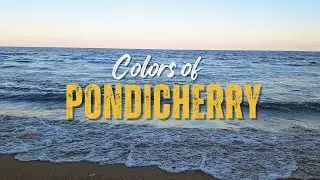 Pondicherry in 2 Days | Beaches, French Town & Hidden Gems | Quick Guide