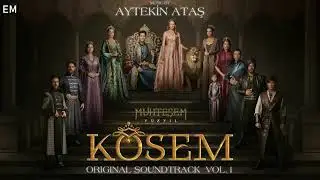 Muhtesem Yuzyil Kosem - Shadow Of The Moon