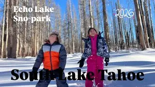 Echo Lake Sno-park [ South Lake Tahoe Jan-2026 ] part#1 