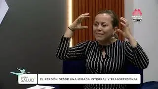 El Perd&oacute;n: Una Mirada Integral y Transpersonal | Buena Salud