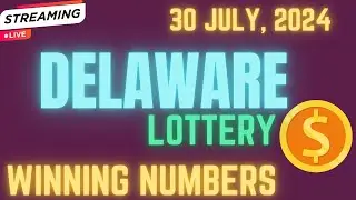Delaware Day Lottery Results For - 30 Jul, 2024 - Play 3 - Play 4 - Powerball Drawing -Mega Millions