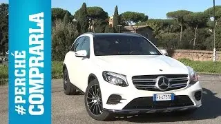 Mercedes GLC (2015) | Perch&eacute; comprarla... e perch&eacute; no