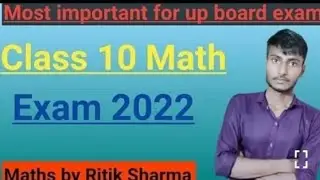 Class 10th exam analysis question important question series math model paper 2022 by Ritik Sharma