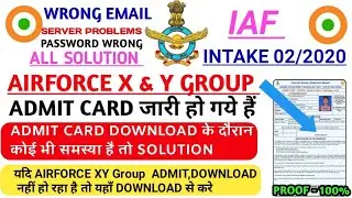 AIRFORCE X/Y GROUP ADMIT CARD 2019,AIRFORCE X Y GROUP ADMIT CARD INTAKE 02/2020 DOWNLOAD,AIRFORCE XY