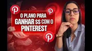 The plan to MAKE MONEY with Pinterest