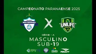 PARANAENSE 2025 SUB-19 S&Eacute;RIE A - PM NOVA ESPERAN&Ccedil;A/HOMENET X UNILIFE MARING&Aacute;
