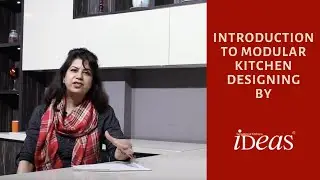 Introduction to Modular Kitchen Design by Ideas Kitchens | Online Modular Kitchen Design Course