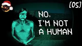 No, I'm Not a Human [05] / Смотрим, чего нового завезли