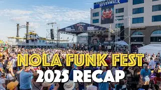NOLA Funk Fest 2025 Recap