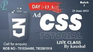 Advance CSS Day 1 | 25 June 2023 PART 2