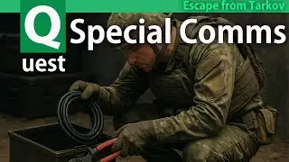 [Escape from Tarkov] Special Comms #tarkov  quest guide - Woods , Reserve  - Prapor - EFT