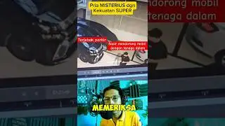 Pria Dengan Kekuatan Super #reaction #mistis #cctv #shorts #viralvideo