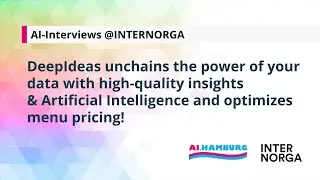 AI CENTER INTERNORGA 2024- Interview with DeepIdeas - Better Business Decision in Gastronomy with AI