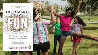The Power Of Fun (Audiobook) Why Happy Is The Key