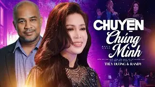 Chuyện Ch&uacute;ng M&igrave;nh - Hoa Hậu Th&ugrave;y Dương & Danh Ca Hải Ngoại Randy | MV Official