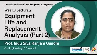 Lec 7: Equipment life and replacement analysis (Part 2)