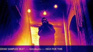 High For This The Weeknd Sample SimsBeats