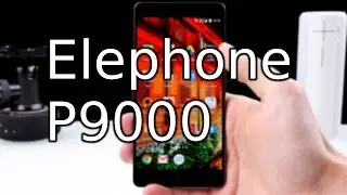 Elephone P9000 - A real Performance Beast with a nice Design [4K]
