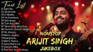 Best Of Arijit Singh Song🥀 O maahi 🥰 Best Of Arijit Singh 2025 | Best Of Arijit Singh Romantic Songs