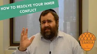 Tanya in Nutshell: Chapter 3 - How to resolve your inner conflict.