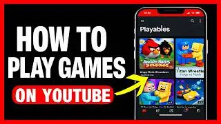 How To Play Games On YouTube (YouTube Playables 2025 Tutorial) | Play Built-in Games on YouTube App